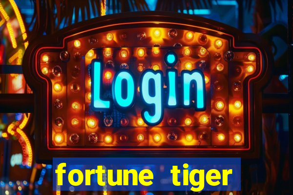 fortune tiger deposito 5 reais